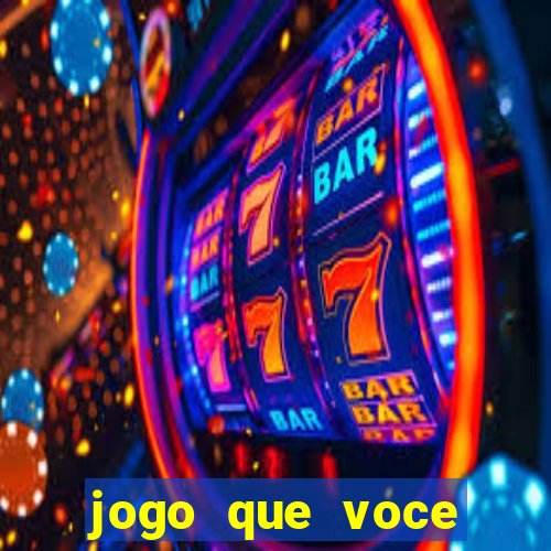 jogo que voce ganha dinheiro de verdade