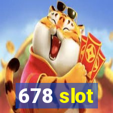 678 slot