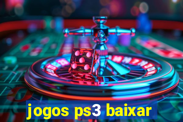 jogos ps3 baixar