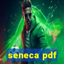 seneca pdf