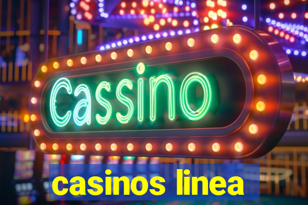 casinos linea