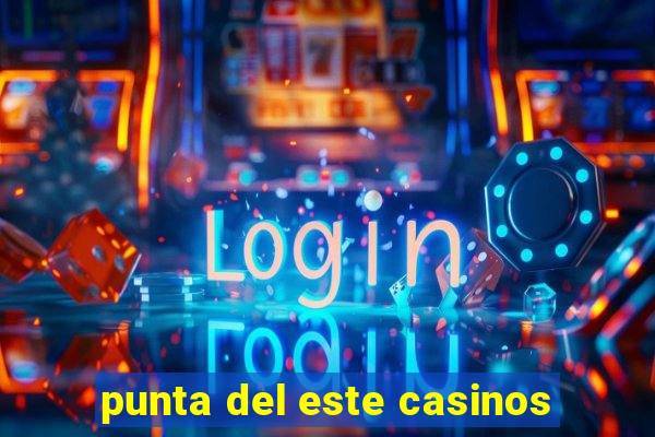 punta del este casinos