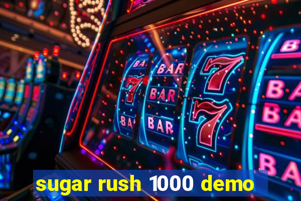 sugar rush 1000 demo