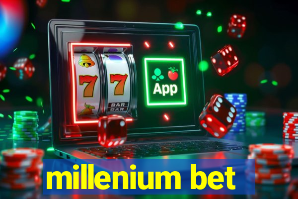 millenium bet