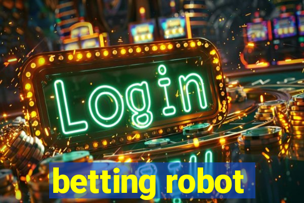 betting robot