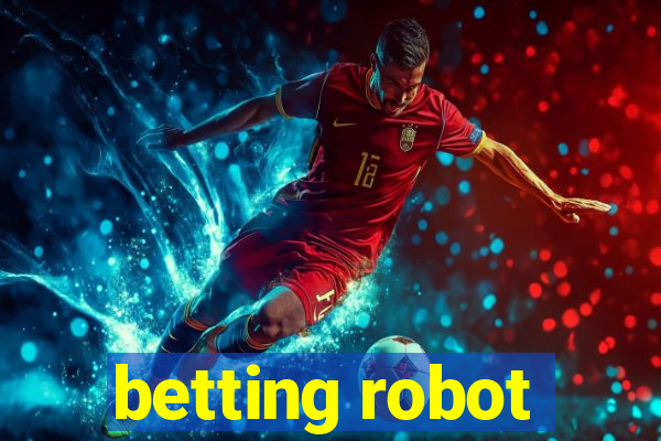 betting robot