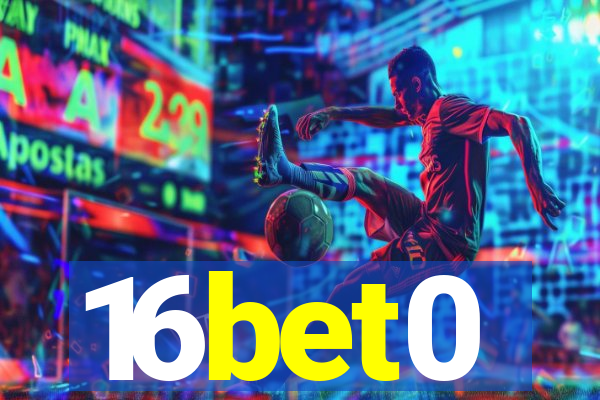 16bet0