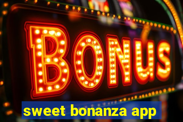 sweet bonanza app