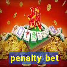 penalty bet