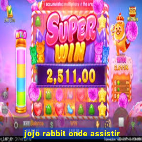 jojo rabbit onde assistir