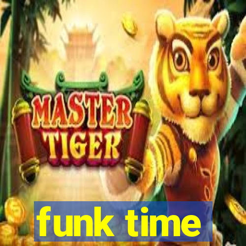 funk time