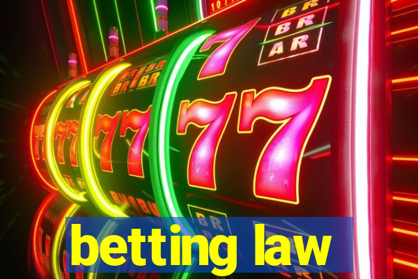 betting law