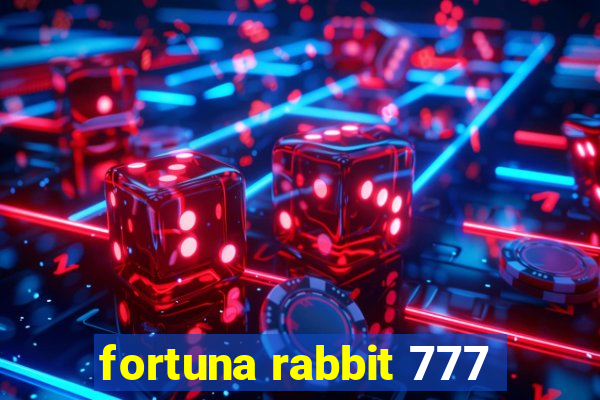 fortuna rabbit 777