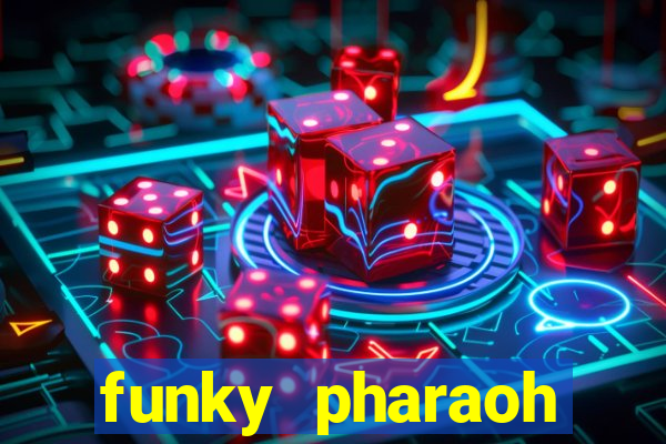 funky pharaoh jackpot king slot game