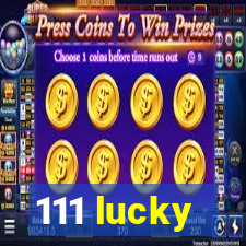 111 lucky