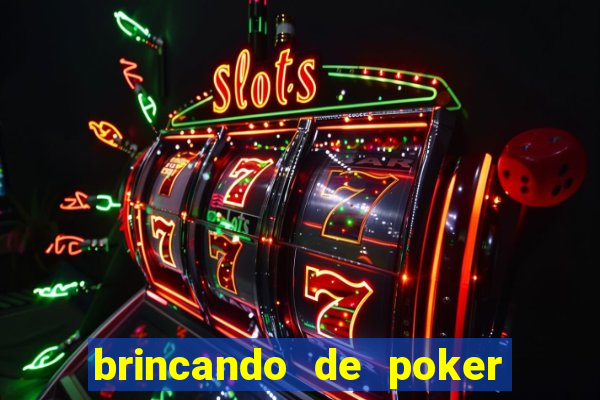 brincando de poker strip com a mae