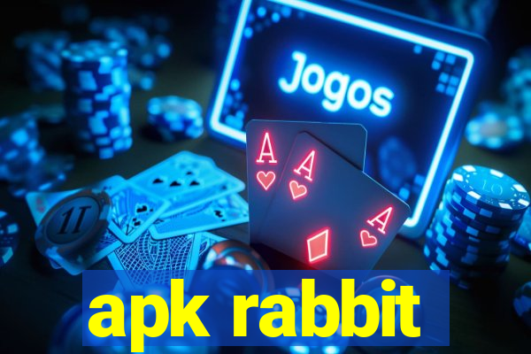 apk rabbit