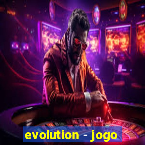 evolution - jogo