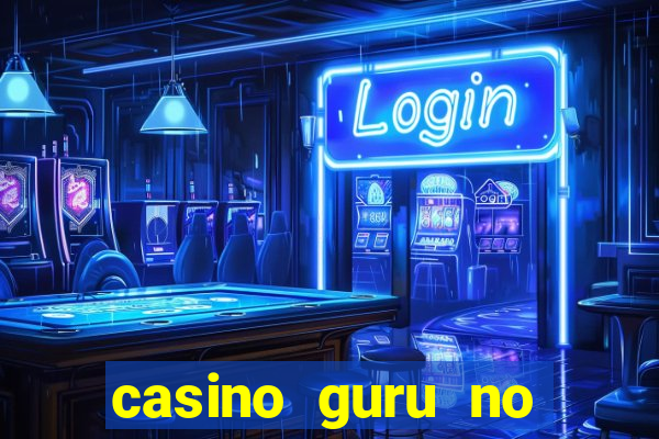 casino guru no deposit bonus