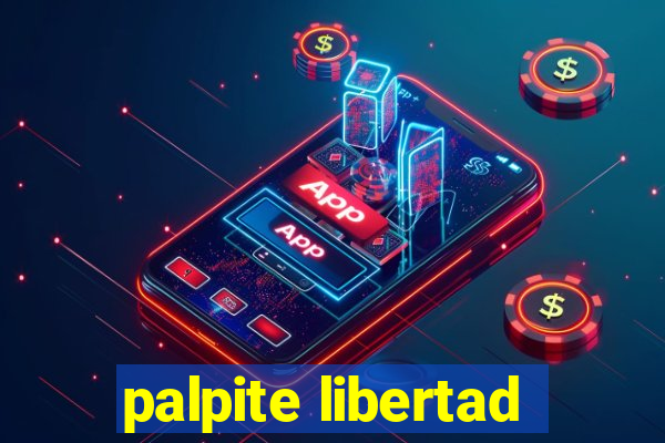 palpite libertad