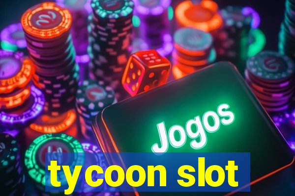 tycoon slot