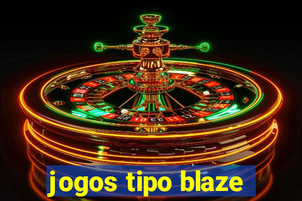 jogos tipo blaze