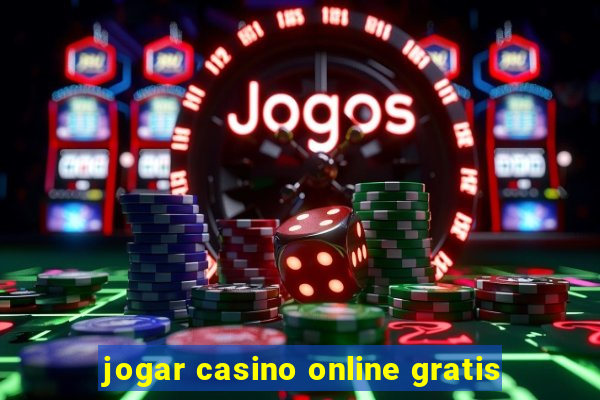 jogar casino online gratis