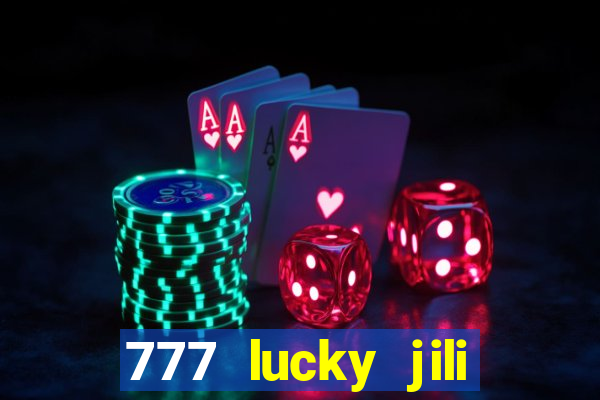 777 lucky jili slots casino