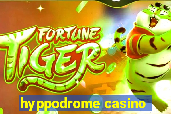 hyppodrome casino