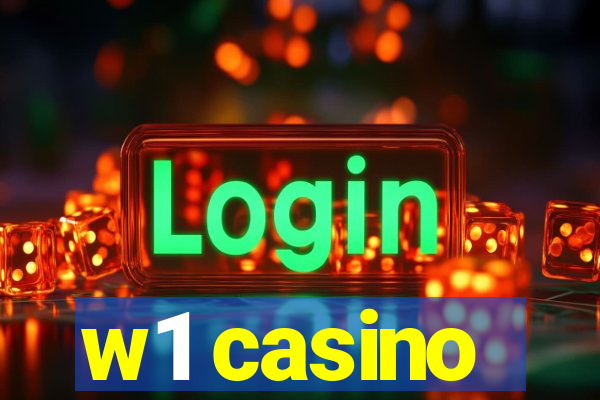 w1 casino