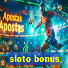 sloto bonus