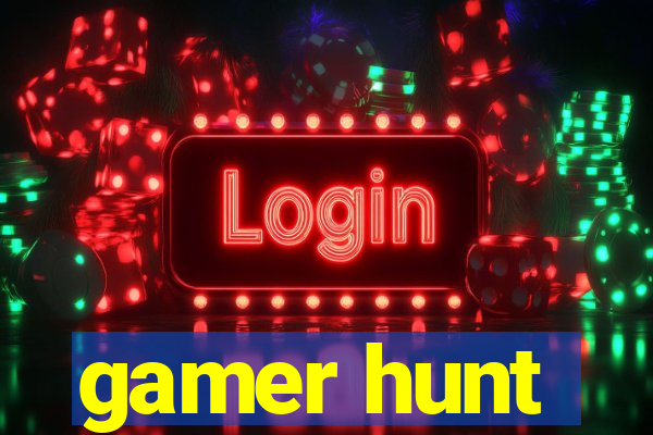 gamer hunt