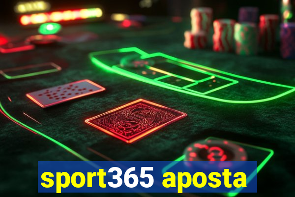 sport365 aposta