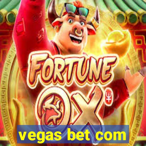 vegas bet com