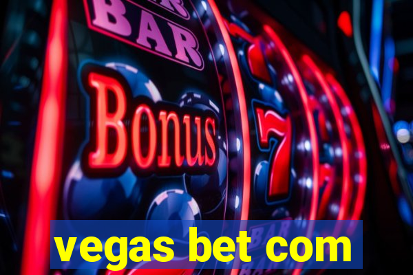 vegas bet com