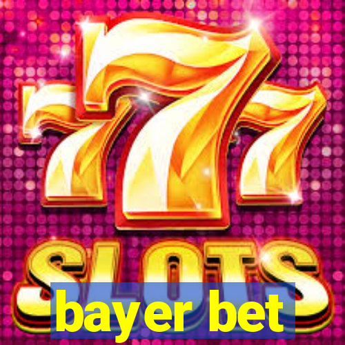 bayer bet