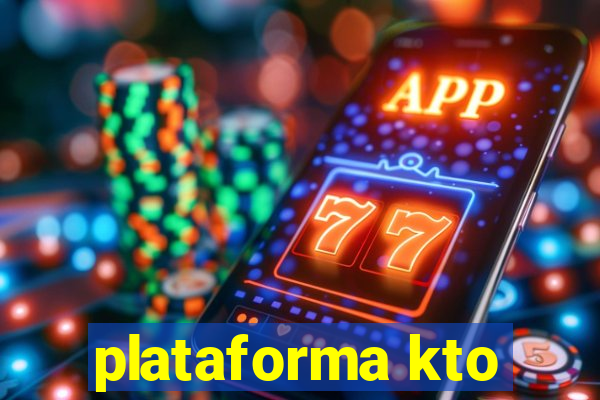 plataforma kto