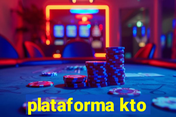 plataforma kto