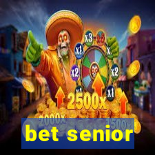 bet senior