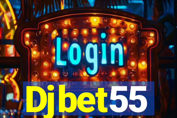 Djbet55