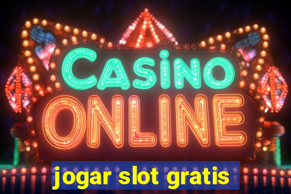 jogar slot gratis