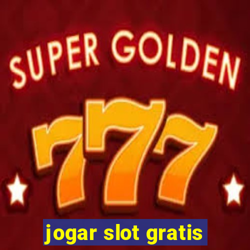 jogar slot gratis