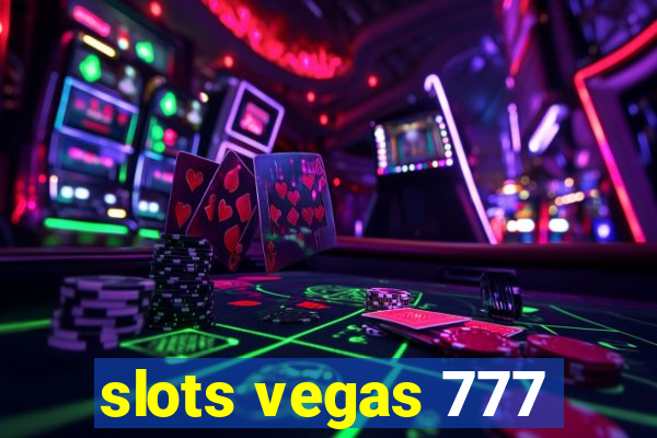 slots vegas 777