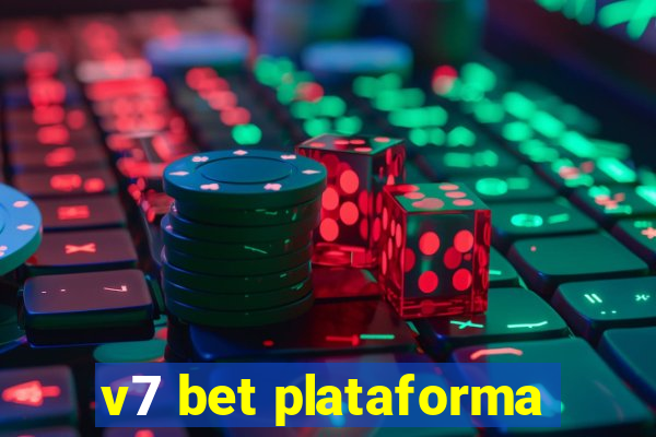 v7 bet plataforma