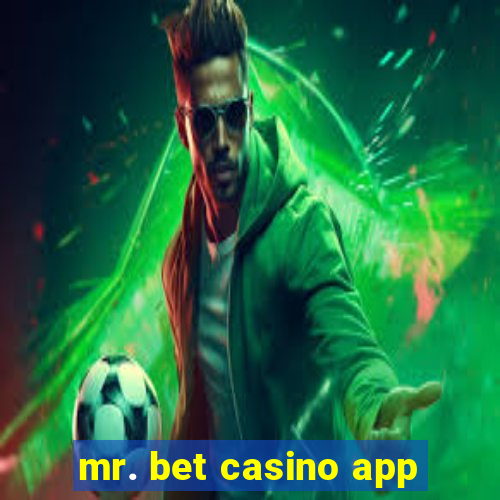 mr. bet casino app