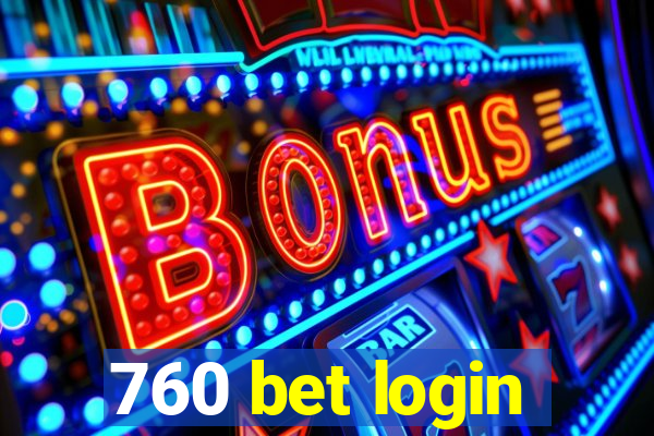 760 bet login