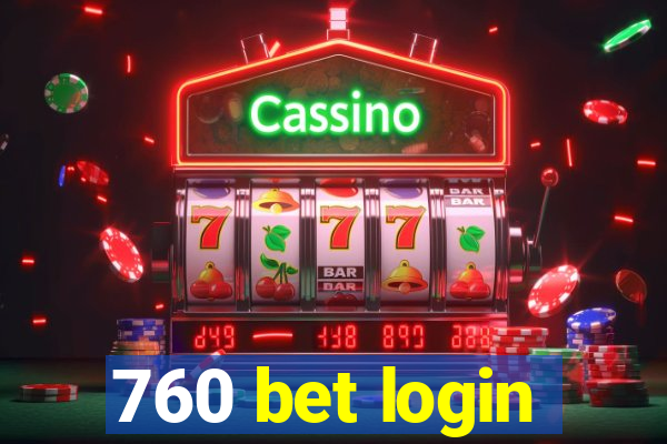 760 bet login