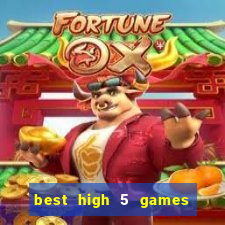 best high 5 games slot sites