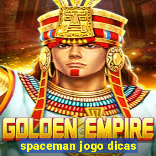 spaceman jogo dicas