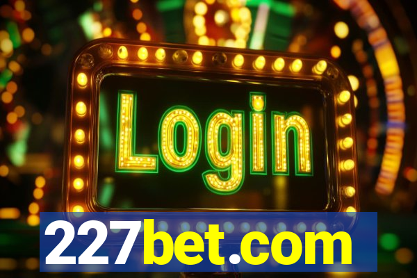 227bet.com